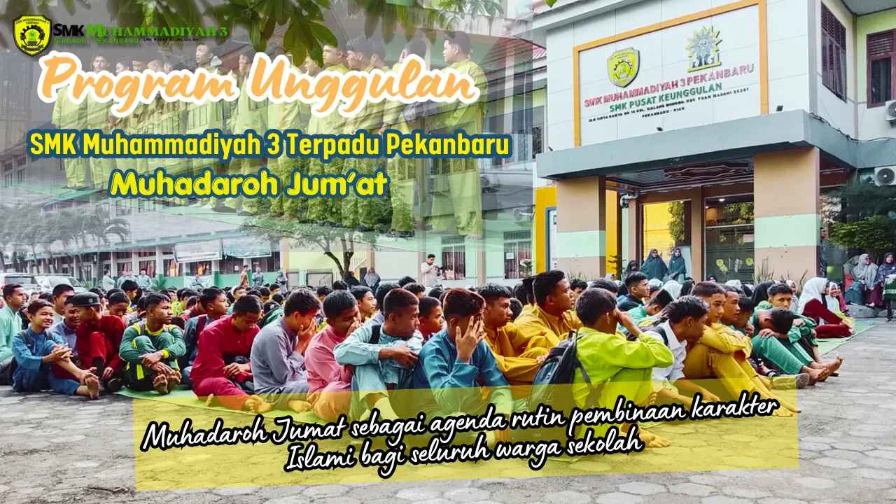 Muhadaroh Jumat SMK Muhammadiyah 3 Terpadu Pekanbaru Berlanjut dengan Edukasi dan Promosi Produk Cimory