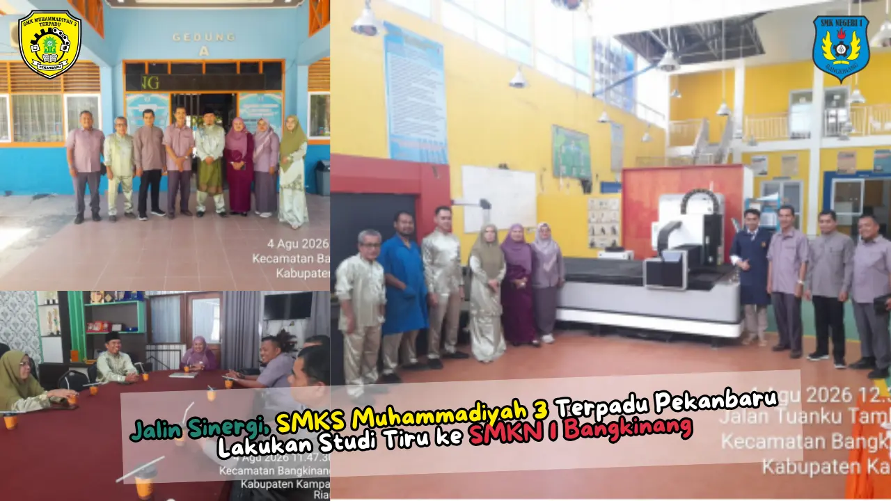 Jalin Sinergi, SMKS Muhammadiyah 3 Terpadu Pekanbaru Lakukan Studi Tiru ke SMKN 1 Bangkinang