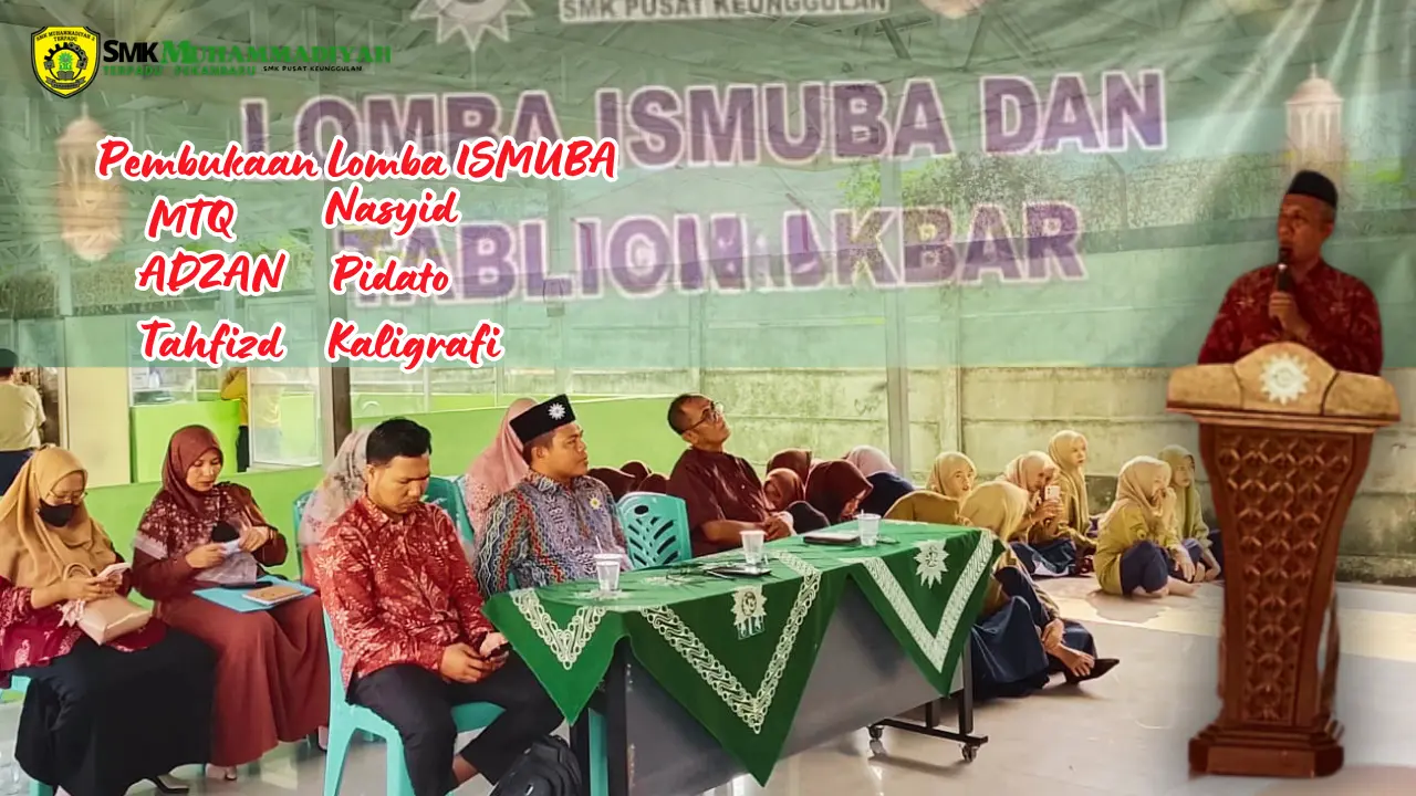 Pembukaan Lomba ISMUBA dan Tabligh Akbar SMK Muhammadiyah 3 Terpadu Pekanbaru