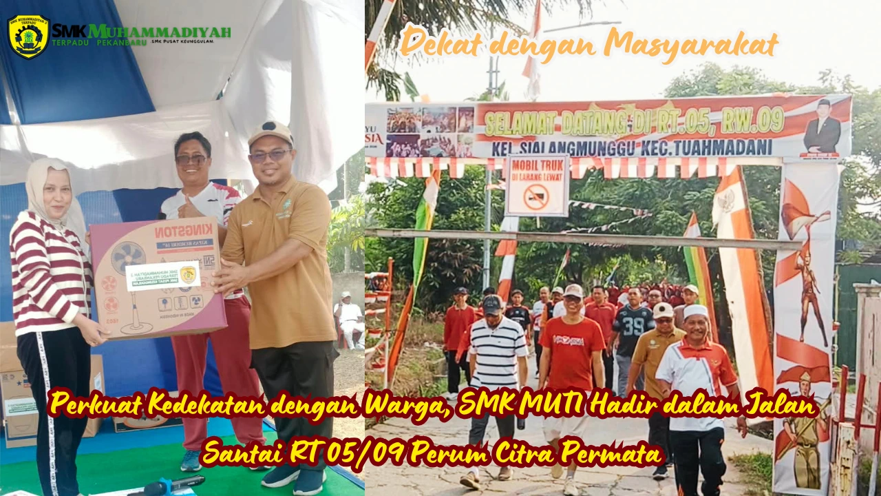 Kepala SMK Muhammadiyah 3 Terpadu Pekanbaru Muswardi MT menghadiri gerak jalan santai RT 05/09 Perum Citra Permata