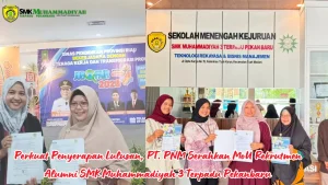 PT. PNM menyerahkan MoU rekrutmen alumni kepada SMK Muhammadiyah 3 Terpadu Pekanbaru