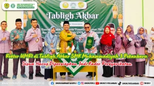 Tabligh Akbar Maulid Nabi Muhammad SAW di SMK Muhammadiyah 3 Pekanbaru bersama Rektor UMRI Dr. Saidul Amin