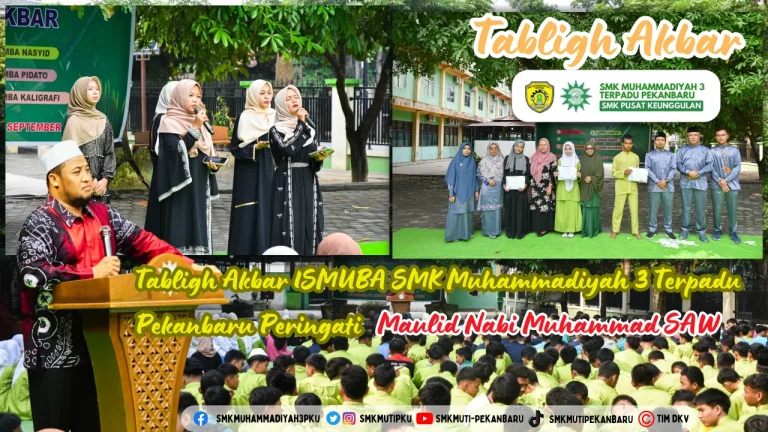 Tabligh Akbar ISMUBA SMK Muhammadiyah 3 Terpadu Pekanbaru dalam rangka memperingati Maulid Nabi Muhammad SAW