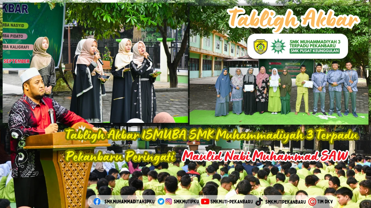 Tabligh Akbar ISMUBA SMK Muhammadiyah 3 Terpadu Pekanbaru dalam rangka memperingati Maulid Nabi Muhammad SAW